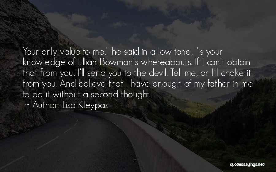 Value Your Father Quotes By Lisa Kleypas