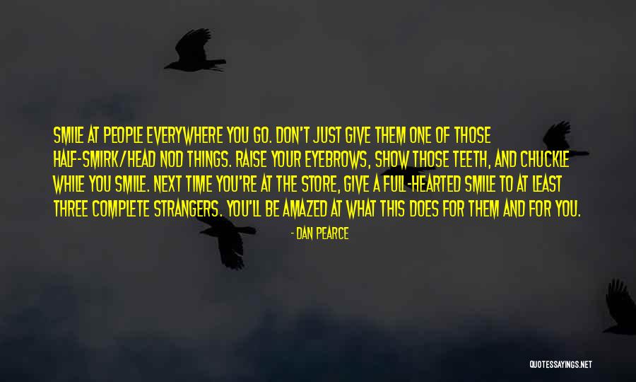 Value Your Friends Quotes By Dan Pearce Value Your Friends Quotes By Dan Pearce