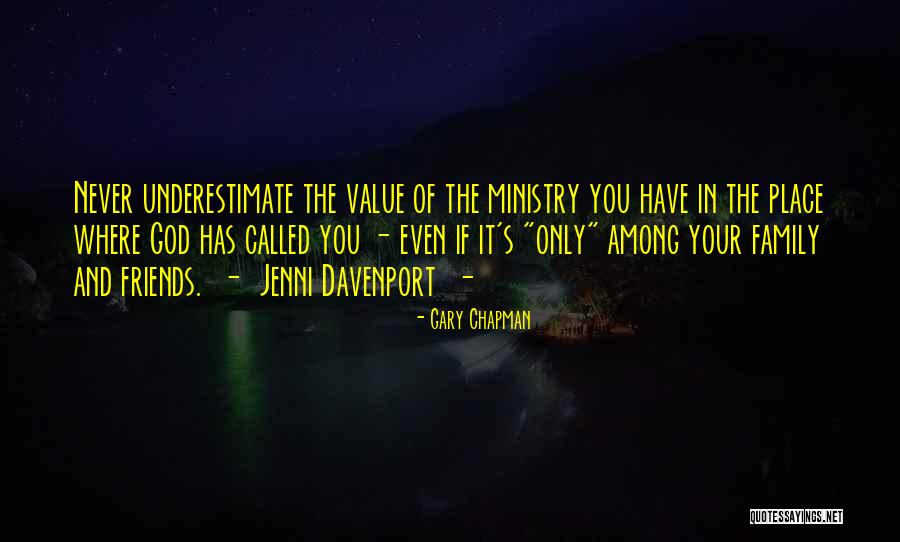 Value Your Friends Quotes By Gary Chapman Value Your Friends Quotes By Gary Chapman