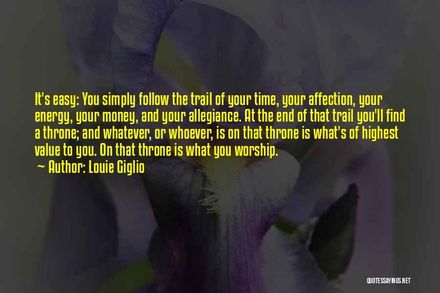 Value Your Time Quotes By Louie Giglio