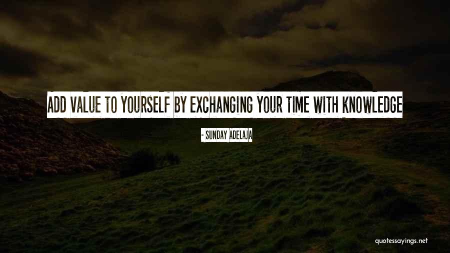 Value Yourself Quotes By Sunday Adelaja