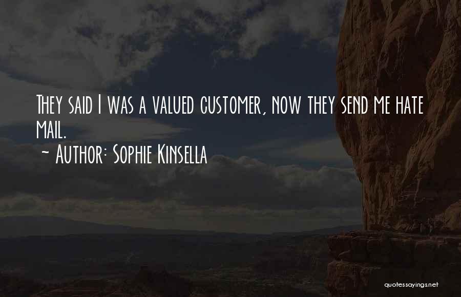 Valued Customer Quotes By Sophie Kinsella