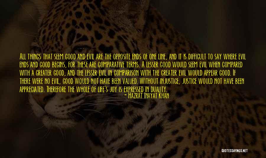 Valued Life Quotes By Hazrat Inayat Khan