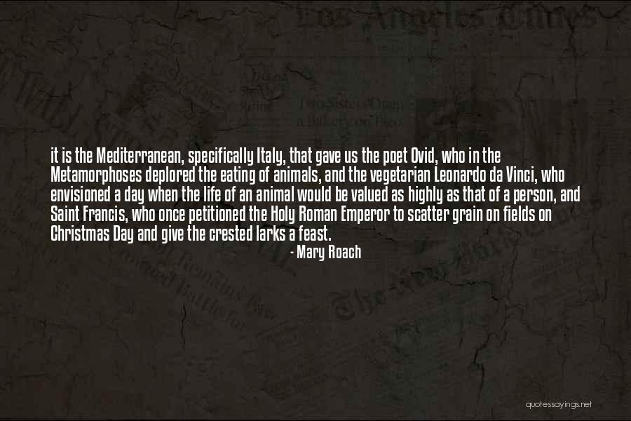 Valued Life Quotes By Mary Roach Valued Life Quotes By Mary Roach