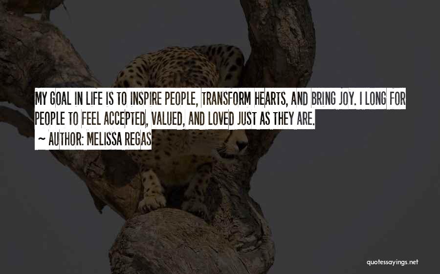 Valued Life Quotes By Melissa Regas