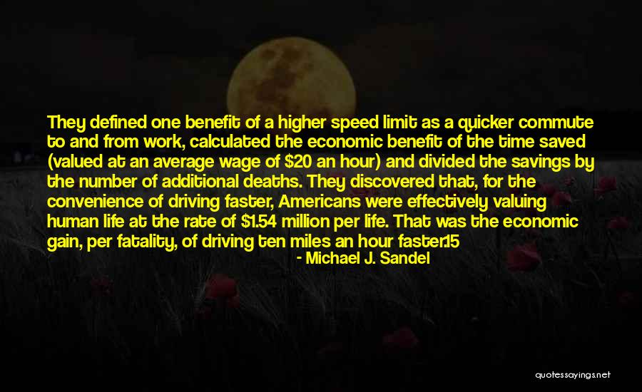 Valued Life Quotes By Michael J. Sandel Valued Life Quotes By Michael J. Sandel