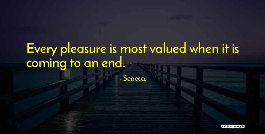 Valued Life Quotes By Seneca.