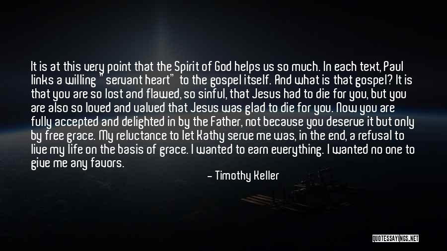 Valued Life Quotes By Timothy Keller Valued Life Quotes By Timothy Keller