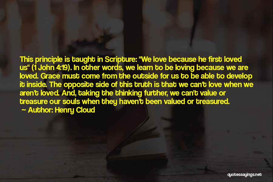 Valued Love Quotes By Henry Cloud