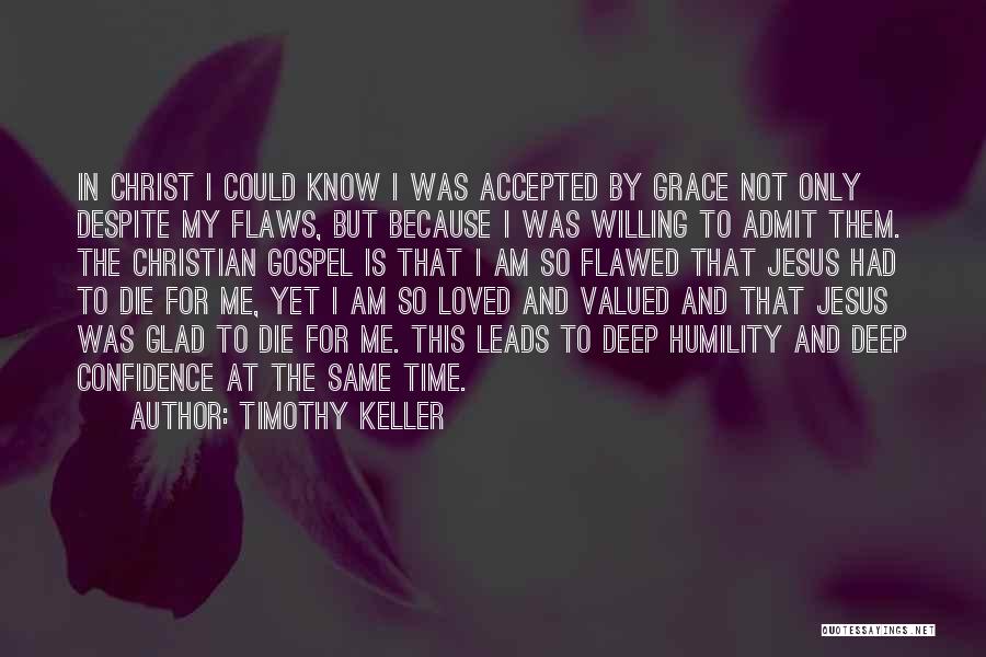 Valued Time Quotes By Timothy Keller