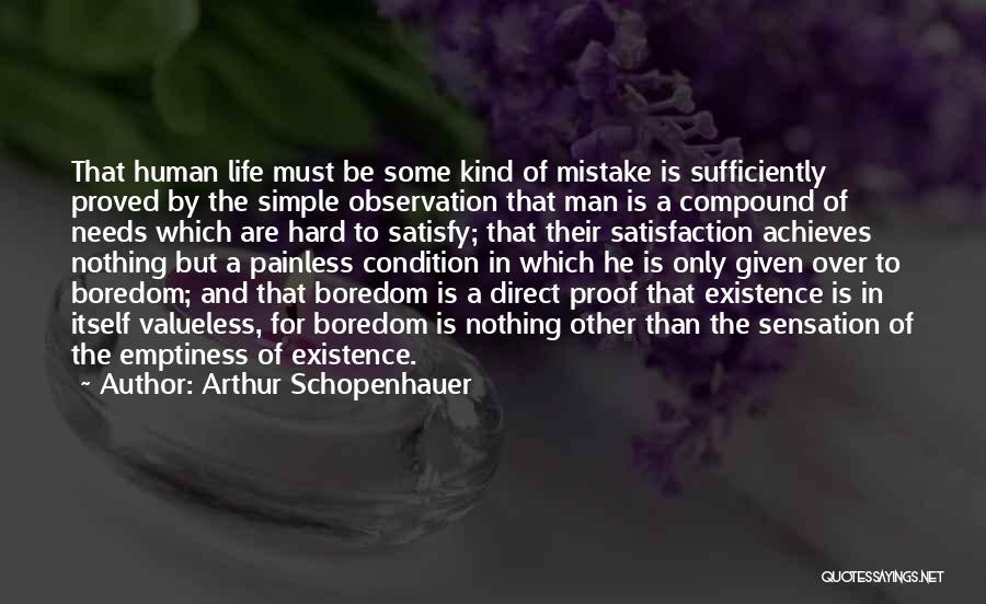 Valueless Quotes By Arthur Schopenhauer