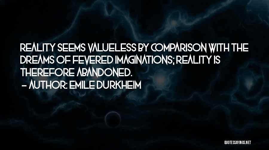 Valueless Quotes By Emile Durkheim