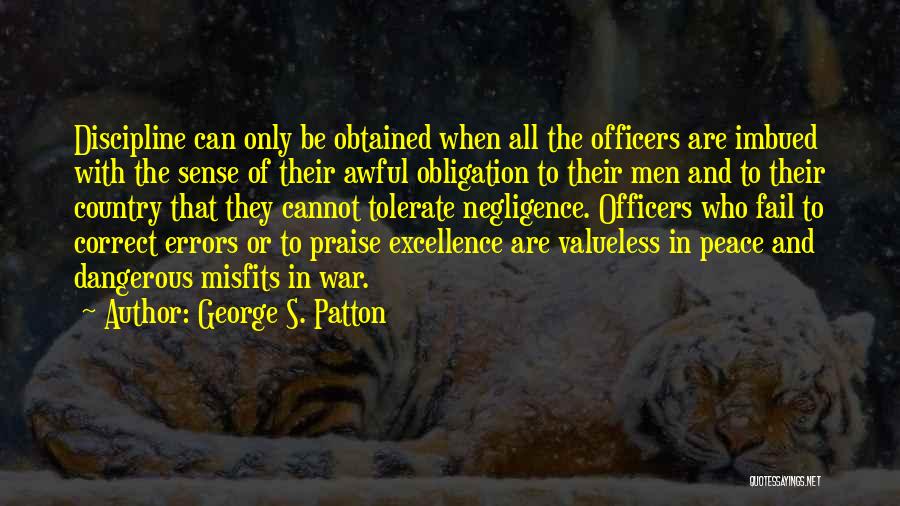 Valueless Quotes By George S. Patton