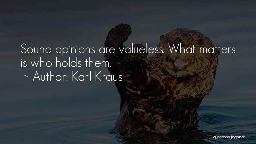 Valueless Quotes By Karl Kraus