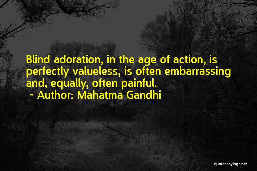 Valueless Quotes By Mahatma Gandhi