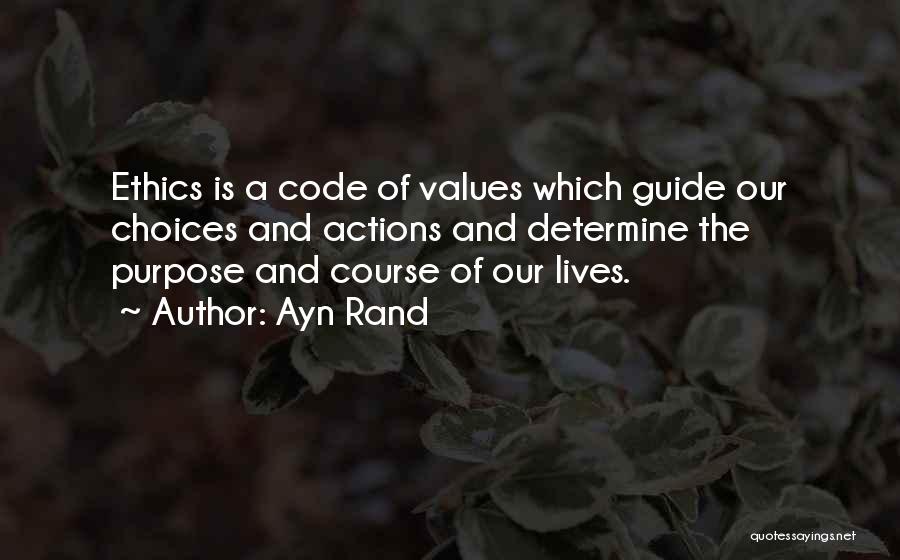 Values And Actions Quotes By Ayn Rand