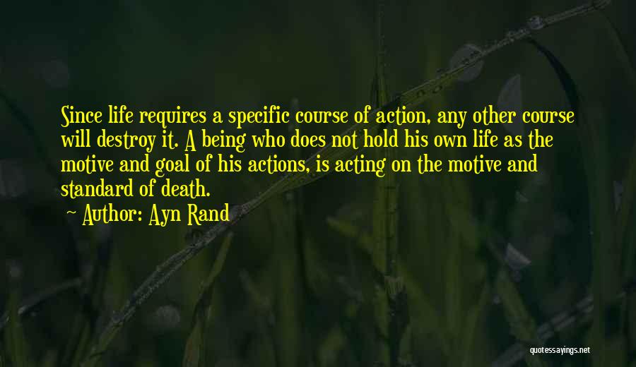 Values And Actions Quotes By Ayn Rand