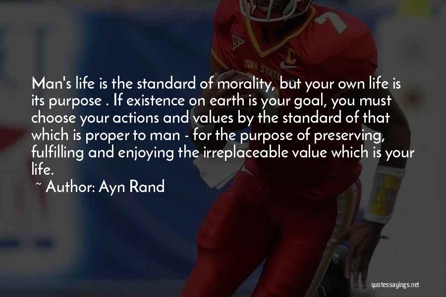 Values And Actions Quotes By Ayn Rand