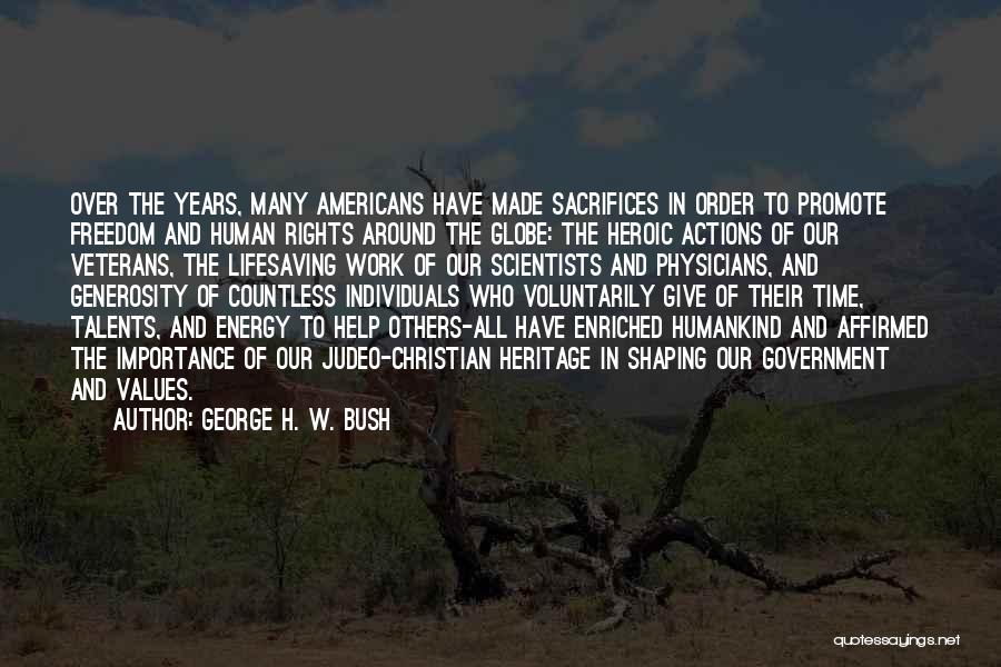 Values And Actions Quotes By George H. W. Bush