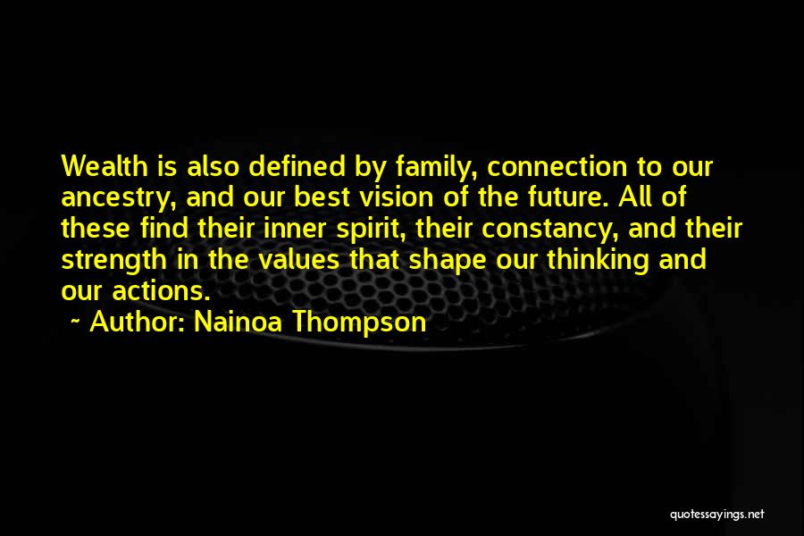 Values And Actions Quotes By Nainoa Thompson