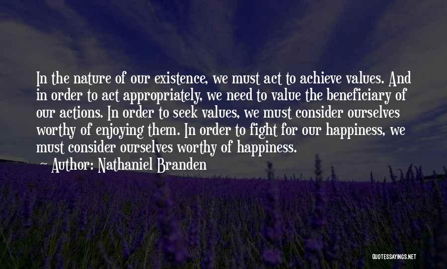 Values And Actions Quotes By Nathaniel Branden