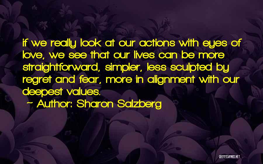 Values And Actions Quotes By Sharon Salzberg