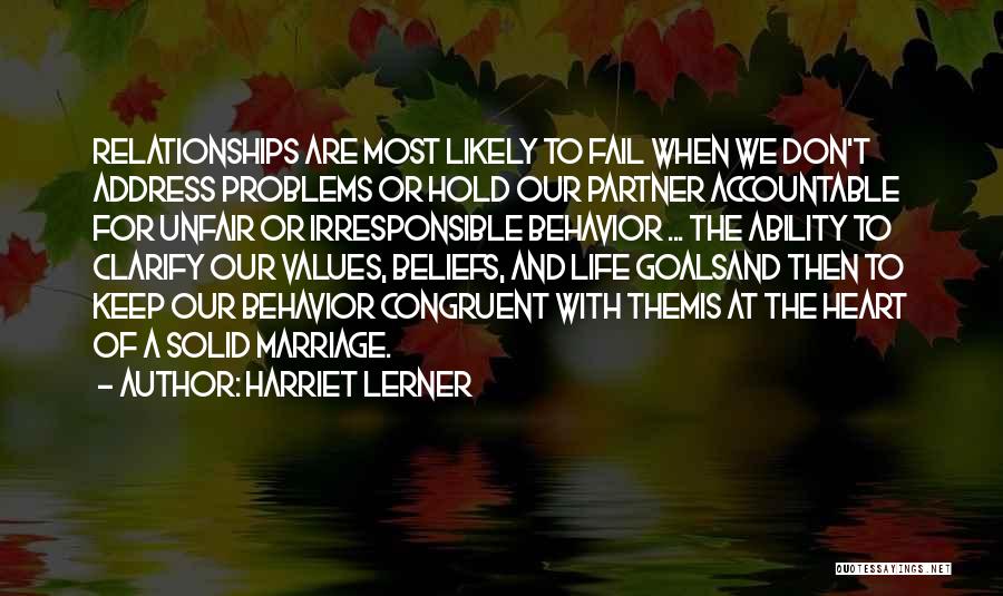 Values And Behavior Quotes By Harriet Lerner