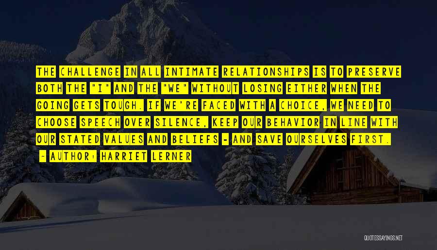 Values And Behavior Quotes By Harriet Lerner