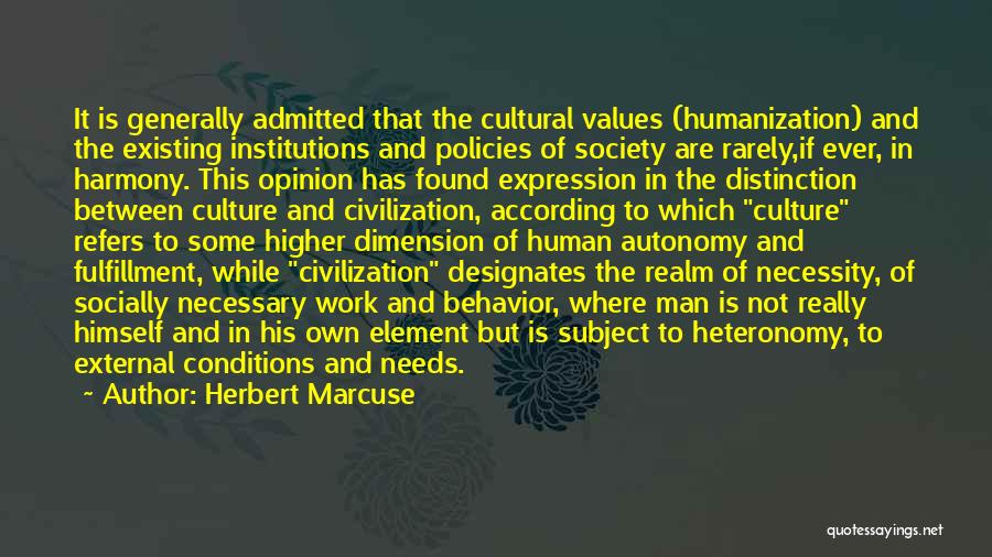 Values And Behavior Quotes By Herbert Marcuse