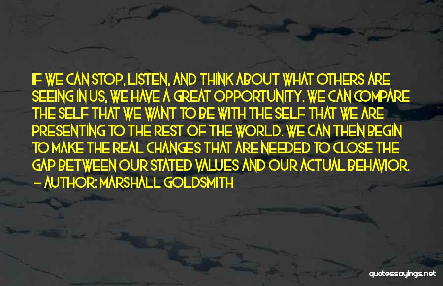 Values And Behavior Quotes By Marshall Goldsmith