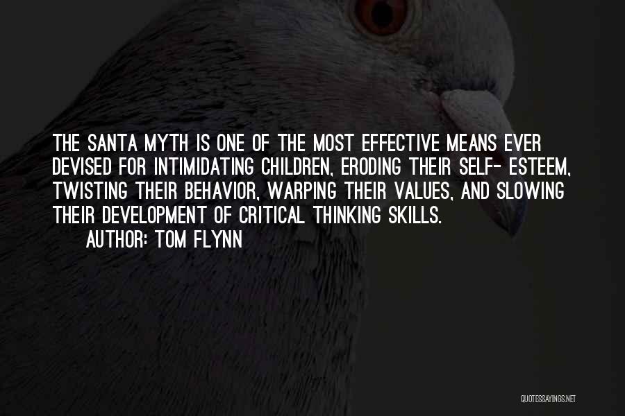 Values And Behavior Quotes By Tom Flynn