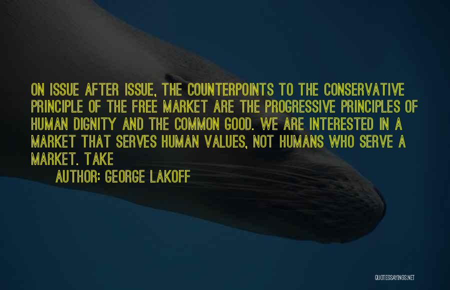 Values And Dignity Quotes By George Lakoff