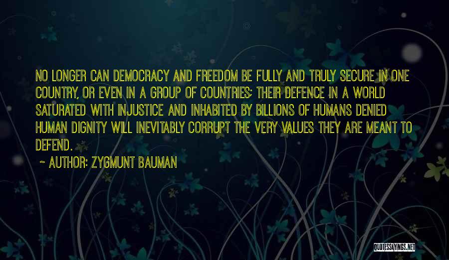 Values And Dignity Quotes By Zygmunt Bauman