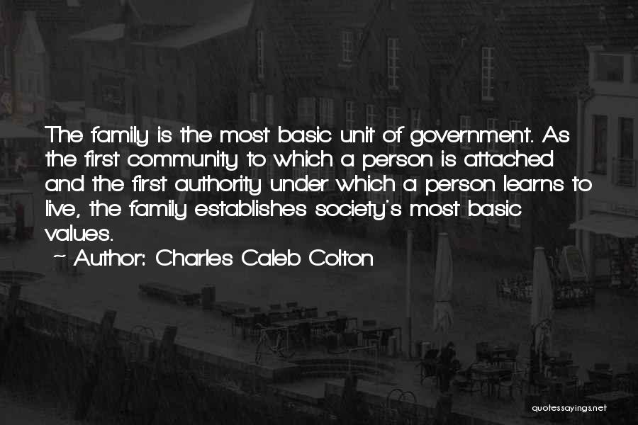 Values And Family Quotes By Charles Caleb Colton