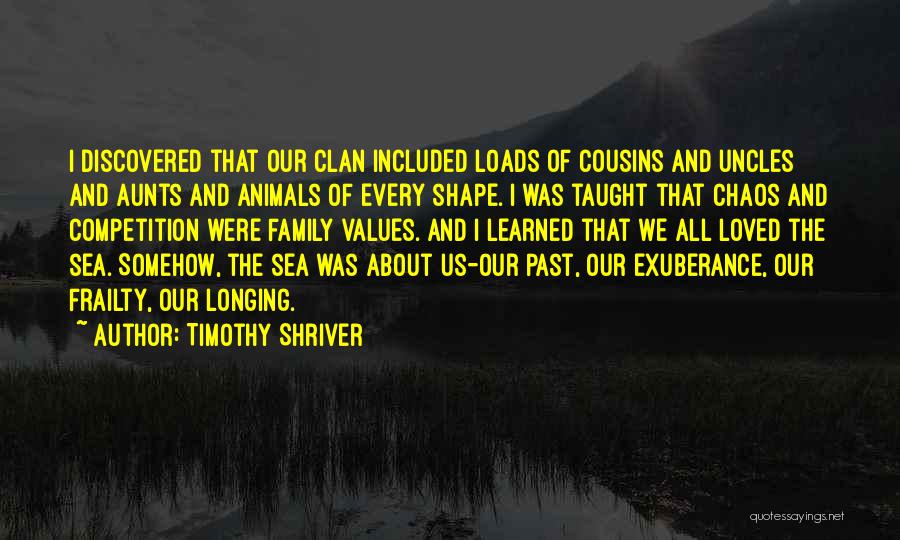 Values And Family Quotes By Timothy Shriver
