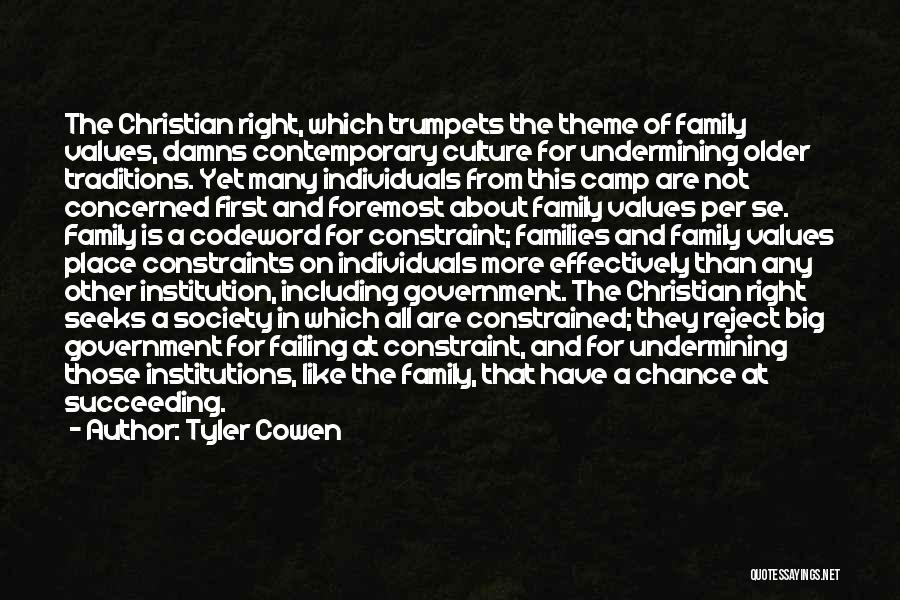 Values And Family Quotes By Tyler Cowen