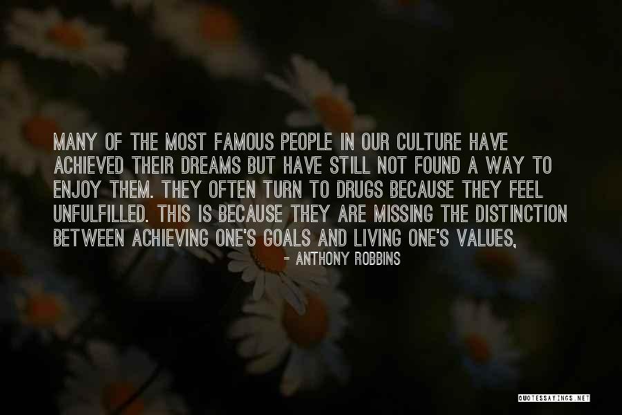 Values And Goals Quotes By Anthony Robbins