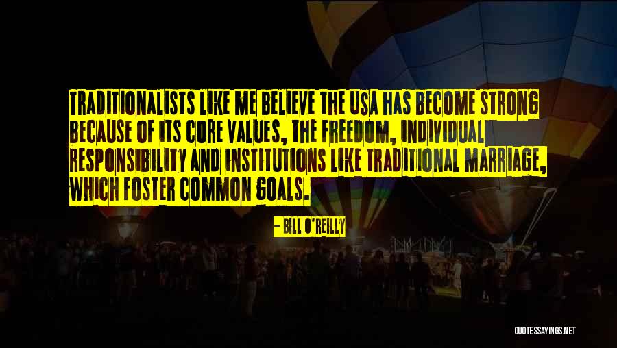 Values And Goals Quotes By Bill O'Reilly