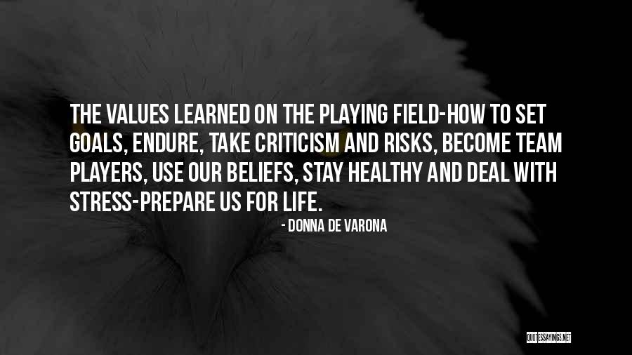 Values And Goals Quotes By Donna De Varona