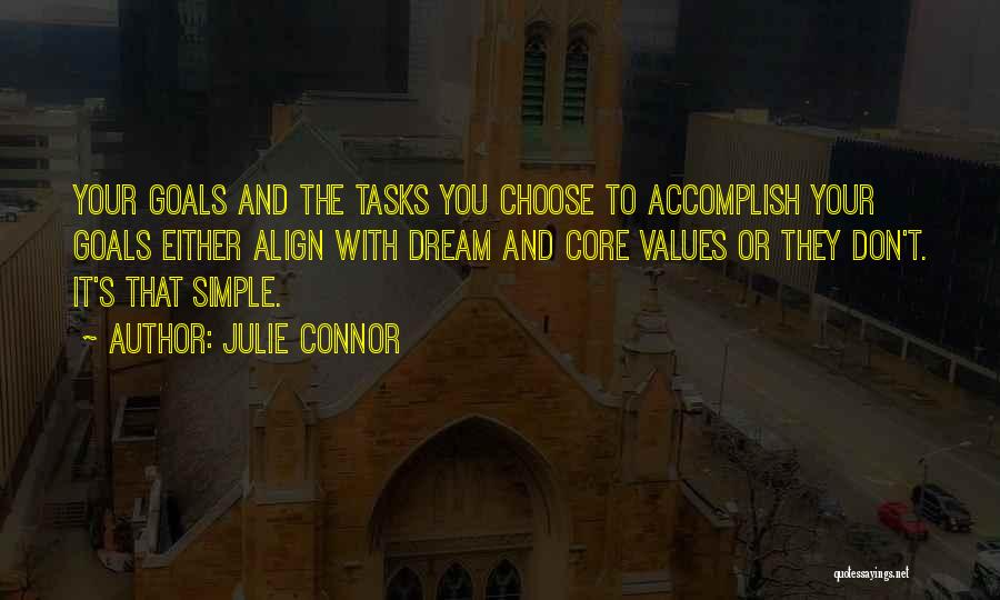Values And Goals Quotes By Julie Connor