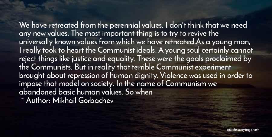 Values And Goals Quotes By Mikhail Gorbachev