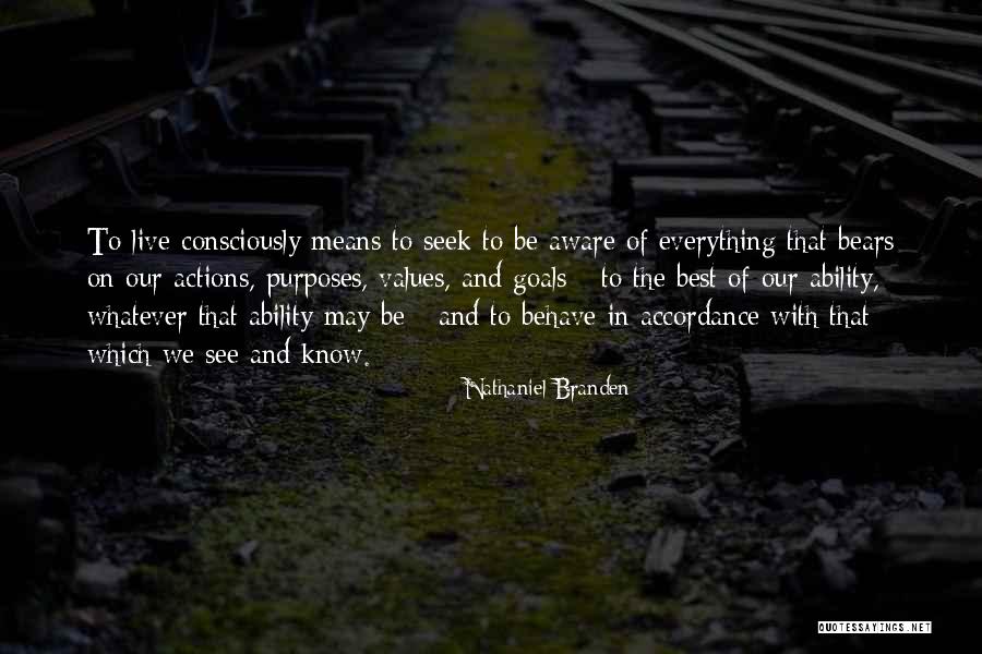 Values And Goals Quotes By Nathaniel Branden