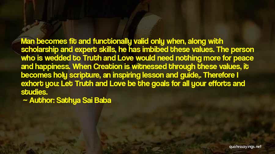 Values And Goals Quotes By Sathya Sai Baba