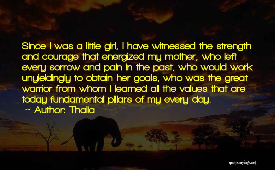 Values And Goals Quotes By Thalia