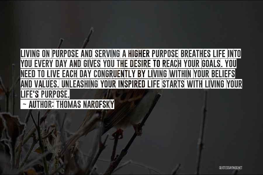 Values And Goals Quotes By Thomas Narofsky