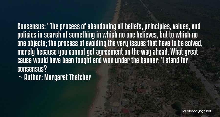 Values And Leadership Quotes By Margaret Thatcher