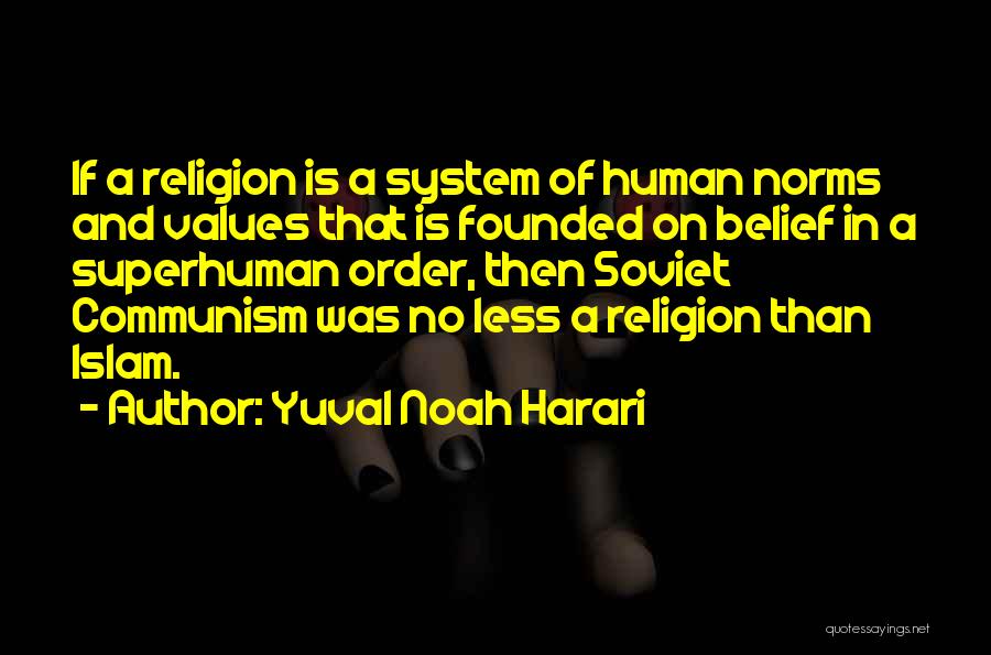 Values And Norms Quotes By Yuval Noah Harari