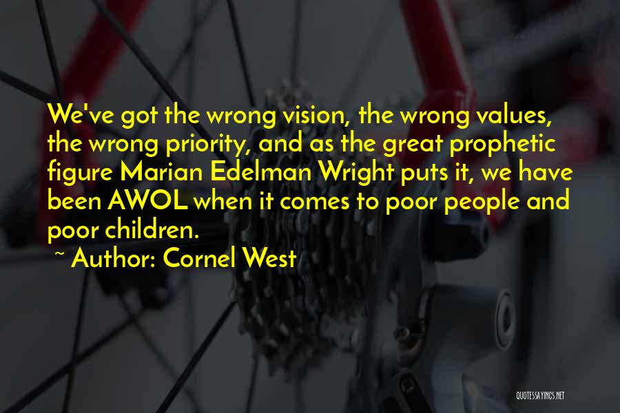 Values And Priorities Quotes By Cornel West