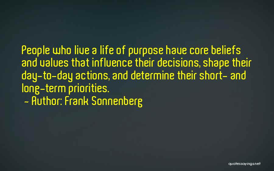 Values And Priorities Quotes By Frank Sonnenberg