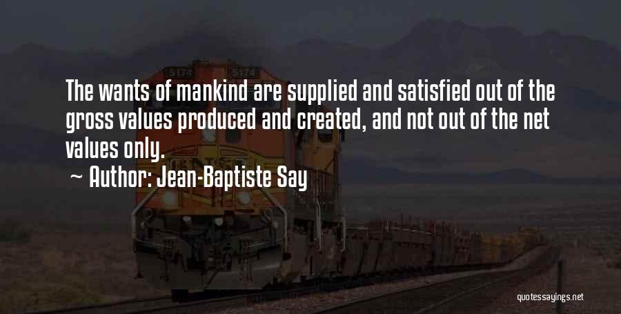 Values And Quotes By Jean-Baptiste Say